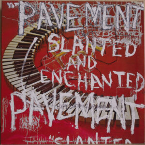 Slanted And Enchanted