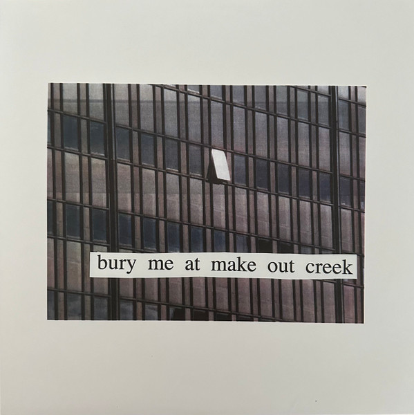 Bury Me At Make Out Creek