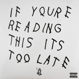 If You’re Reading This It’s Too Late