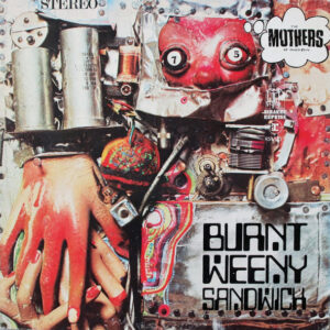 Burnt Weeny Sandwich: imagen 1