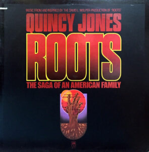 Roots (The Saga Of An American Family)