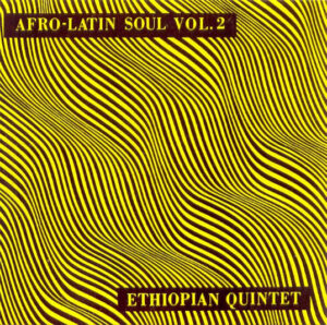 Afro-Latin Soul Vol. 2