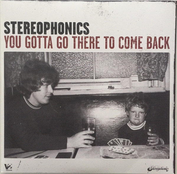 You Gotta Go There To Come Back