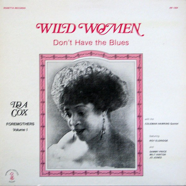 Wild Women Don't Have The Blues