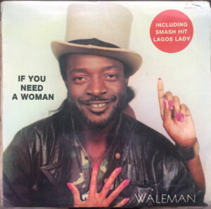 If You Need A Woman