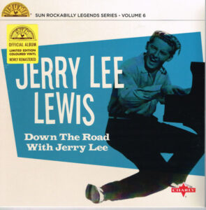 Down The Road With Jerry Lee
