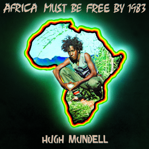 Africa Must Be Free By 1983.