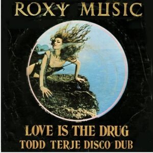 Love Is The Drug