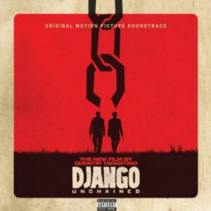 Django Unchained (Original Motion Picture Soundtrack)