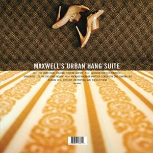 Maxwell’s Urban Hang Suite