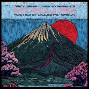 Mt. Fuji FM Hosted By Gilles Peterson