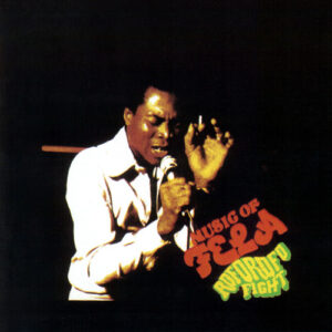 Music Of Fela – Roforofo Fight