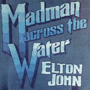 Madman Across The Water