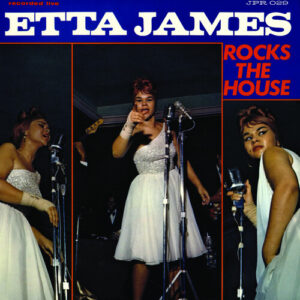 Etta James Rocks The House