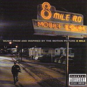 Music From And Inspired By The Motion Picture 8 Mile