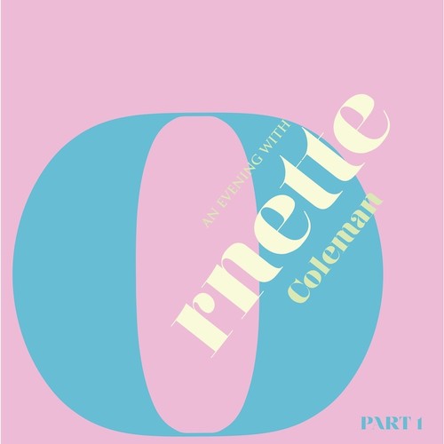 An Evening With Ornette Coleman «1»