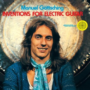 Ash Ra Tempel VI: Inventions For Electric Guitar