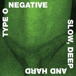 Slow, Deep And Hard