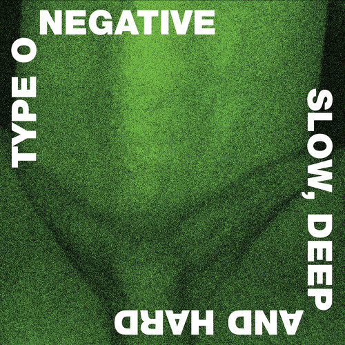 Slow, Deep And Hard