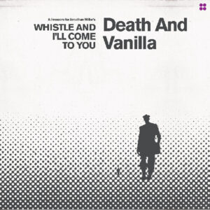 A livescore for Jonathan Miller’s WHISTLE AND I’LL COME TO YOU,A Livescore For Jonathan Miller’s Whistle And I’ll Come To You
