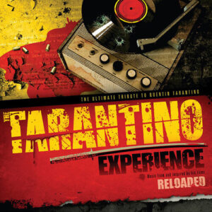 The Tarantino Experience (Reloaded)