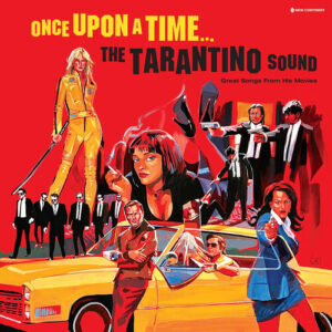 Once Upon A Time… The Tarantino Sound (Great Songs From His Movies)