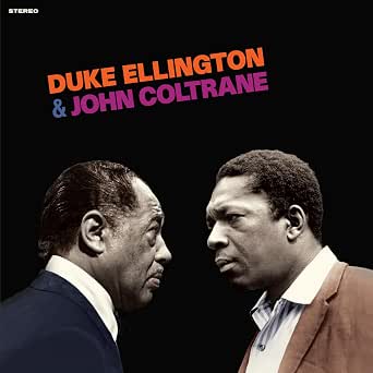 Duke Ellington & John Coltrane