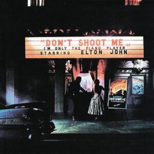 Don't Shoot Me I'm Only The Piano Player: imagen 1