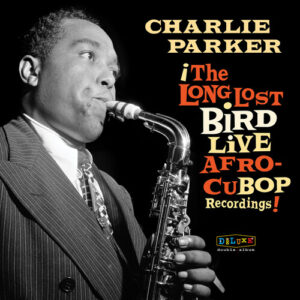 The Long Lost Bird Live Afro CuBop Recordings