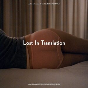 Lost In Translation (Music From The Motion Picture Soundtrack)