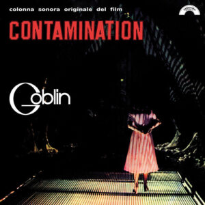 Contamination (Colonna Sonora Originale Del Film)