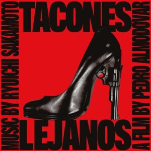 Tacones Lejanos