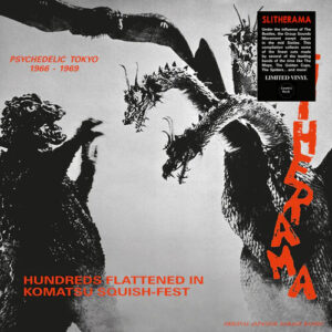 Slitherama: Psychedelic Tokyo 1966 – 1969