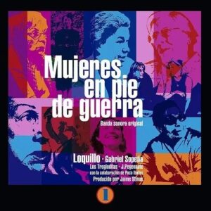 Mujeres En Pie De Guerra (Banda Sonora Original)