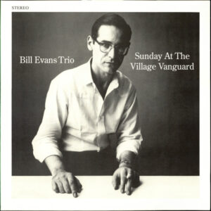 Sunday At The Village Vanguard