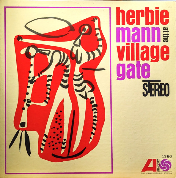Herbie Mann At The Village Gate