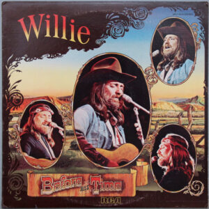 Willie/Before His Time