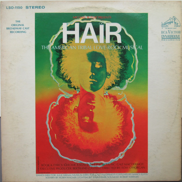 Hair - The American Tribal Love-Rock Musical (The Original Broadway Cast Recording)
