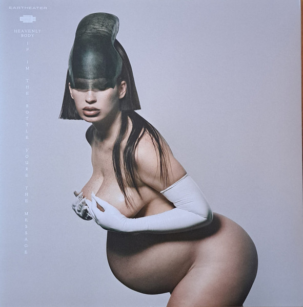 Heavenly Body: If I'm The Bottle You're The Message