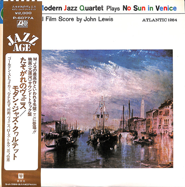 The Modern Jazz Quartet Plays One Never Knows (Original Film Score For “No Sun In Venice”)