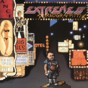 Extreme II : Pornograffitti (A Funked Up Fairytale)