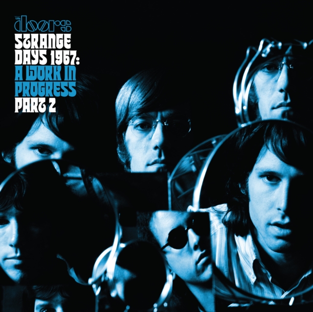 Strange Days 1967: A Work In Progress, Part 2
