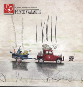 Prince Avalanche: An Original Motion Picture Soundtrack