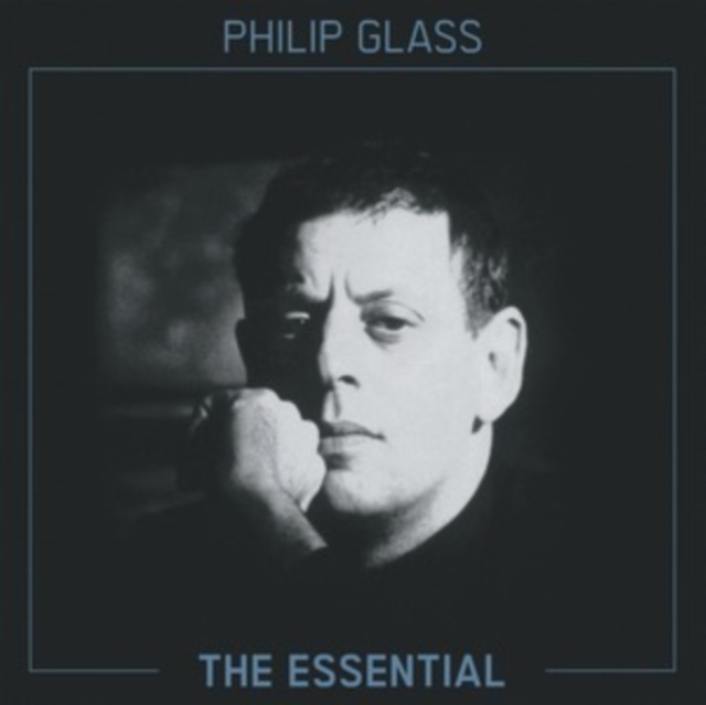 The Essential Philip Glass