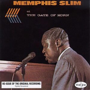 Memphis Slim At The Gate Of Horn