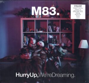 Hurry Up, We’re Dreaming.