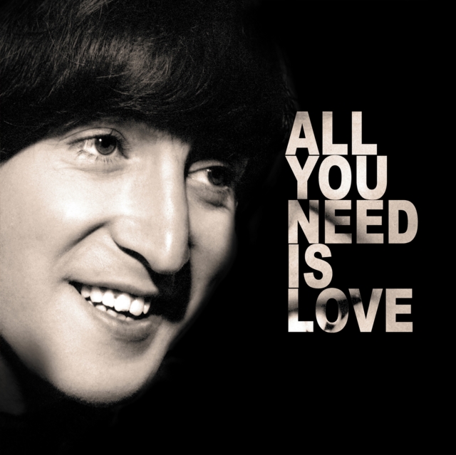 All You Need Is Love