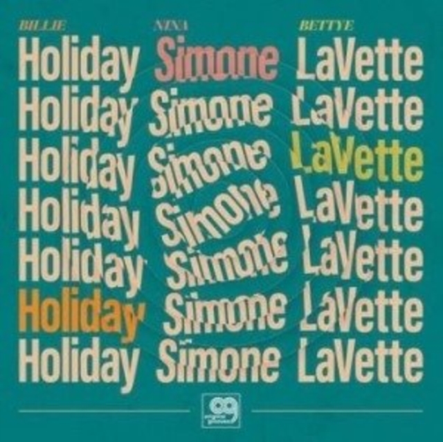 Original Grooves: Billie Holiday - Nina Simone - Bettye LaVette