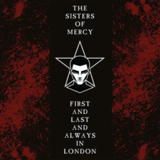 First And Last And Always In London