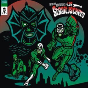 The Further Adventures Of Los Straitjackets